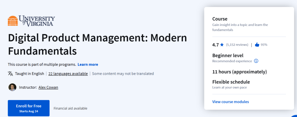 Digital Product Management: Modern Fundamentals by Coursera (University of Virginia). 